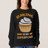 hilarious baking text baker trui (Voorkant)