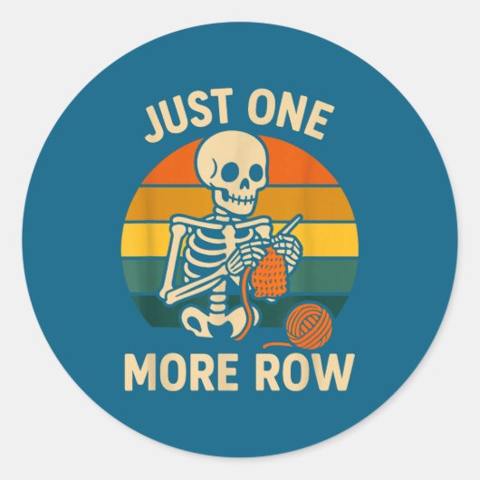 Hilarious Crocheting More Crochet Just Skeleton Lo Ronde Sticker (Voorkant)