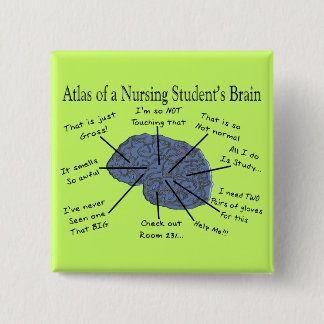 Hilarious Nursing Student "Brain" Gifts Vierkante Button 5,1 Cm