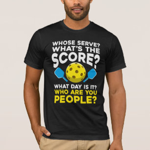 Hilarious Pickleball Quote Humoureuze Sport Athlet T-shirt