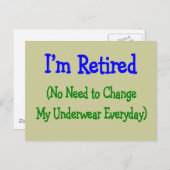 Hilarious Retirement Gifts "no need to change" Briefkaart (Voorkant / Achterkant)