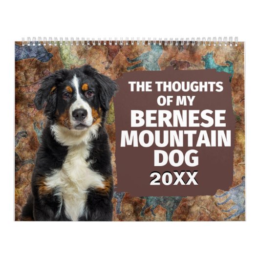 Hilarious Thoughts of My Bernese Mountain Dog Kalender (Hoes)
