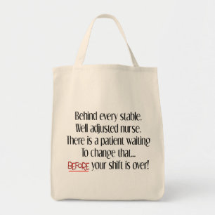 Hilarious Zurse Gifts "Behind each Stable Nurse" Tote Bag