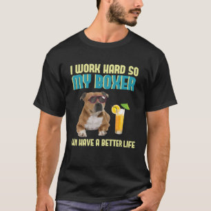 Hilarisch Breadwinner Werken Hard voor Boxer Dog M T-shirt