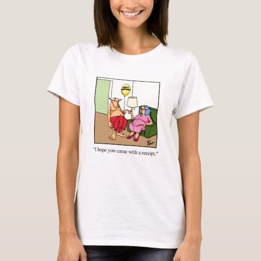 Hilarisch geschenk van liefde! t-shirt (Voorkant)