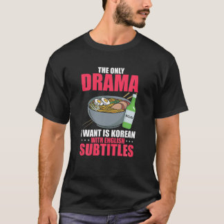 Hilarisch Koreaans drama met Engelse ondertitels W T-shirt
