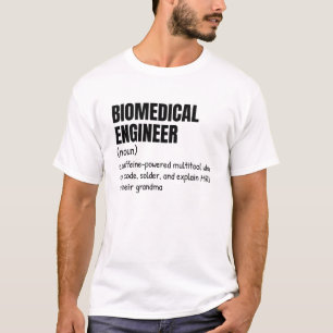 Hilarische biomedische ingenieur Betekenis T-shirt