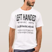 Hilarische linkshandige definitie linkshandige men t-shirt (Voorkant)