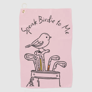 Hilarische "Spreek Birdy tegen me" Roze Grafische Golfhanddoek
