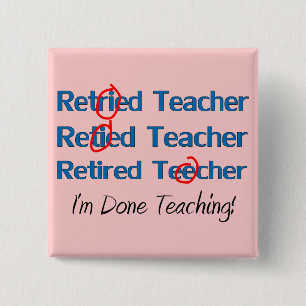 Hilarous In ruste Teacher Gifts Vierkante Button 5,1 Cm