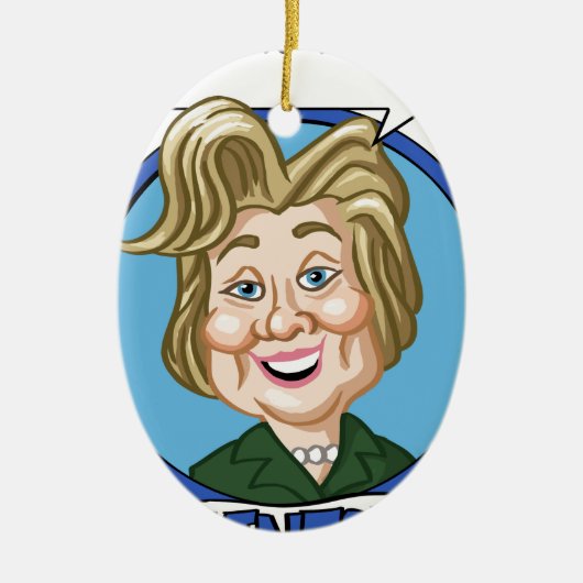 Hilary Clinton Election 2016 Keramisch Ornament (Voorkant)