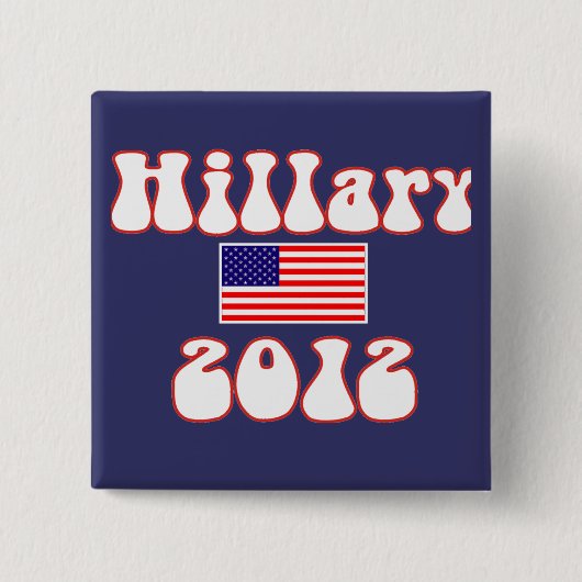 hillary 2012. vierkante button 5,1 cm (Voorkant)