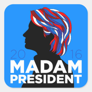 Hillary 2016 : Autocollant de "Madame président"