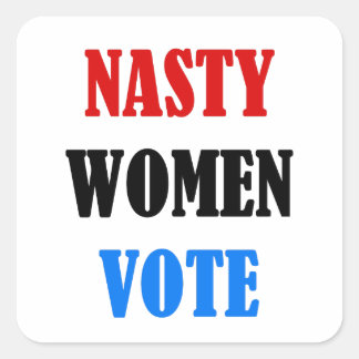 Hillary 2016 Nasty Vrouw sticker