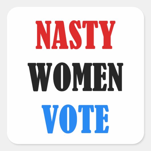 Hillary 2016 Nasty Vrouw sticker (Voorkant)