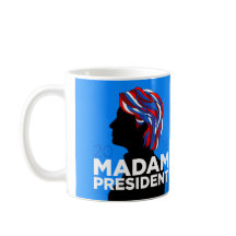 Hillary 2016 : Tasse de "Madame président" café