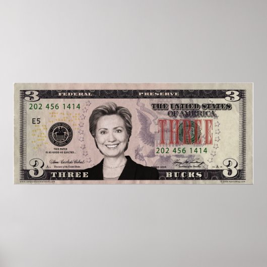 Hillary Clinton 3 $ Poster de Bill (Devant)
