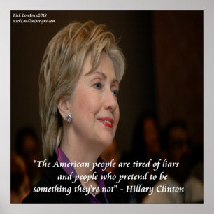 Hillary Clinton Amerika & Leugenaars Quote Poster