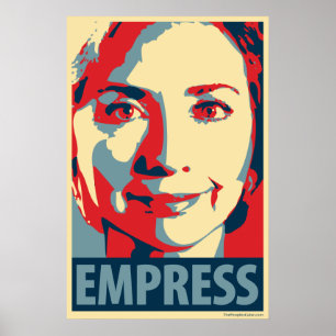 Hillary Clinton - Empress : Affiche OHP