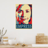 Hillary Clinton - Empress: OHP Poster (Keuken)