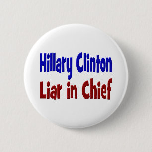 Hillary Clinton Liar in Chief Button, rood en blau Ronde Button 5,7 Cm