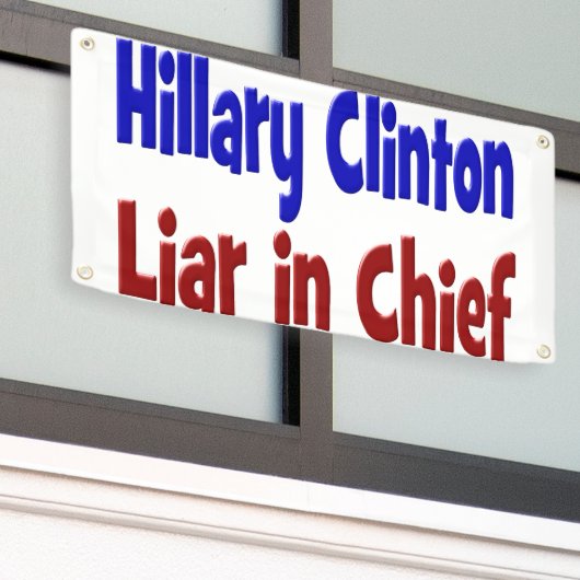Hillary Clinton Liar in hoofdrood en blauw Spandoek (Buitenkant Gebouw)