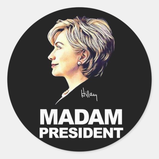 Hillary Clinton "Madam President" Sticker (Voorkant)