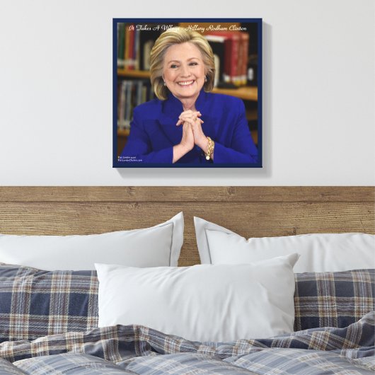 Hillary Clinton neemt een dorp canvas af (Insitu (Slaapkamer))