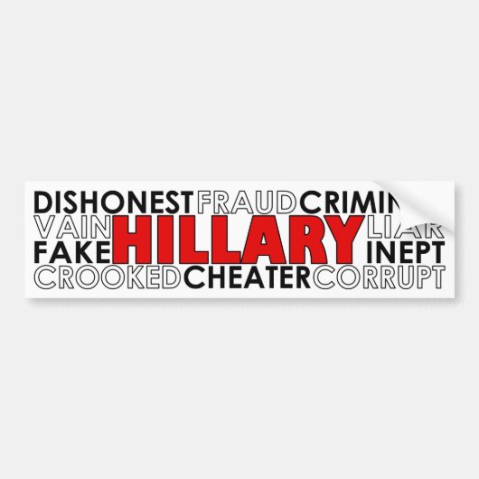 Hillary Clinton Negative Traits Bumpersticker (Voorkant)