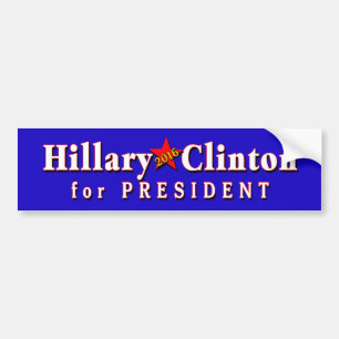 Hillary Clinton President in 2016 Bumpersticker