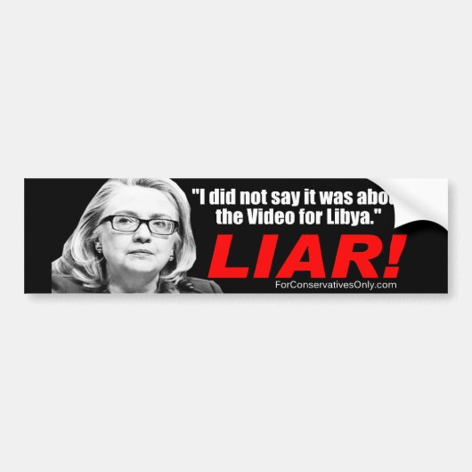 Hillary Clinton the Liar. Bumpersticker (Voorkant)
