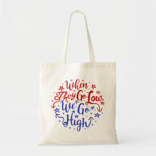 Hillary Clinton verkiezingen gaan laag en gaan hoo Tote Bag