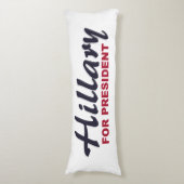 Hillary Clinton voor President Lichaamskussen (Voorkant Verticaal)