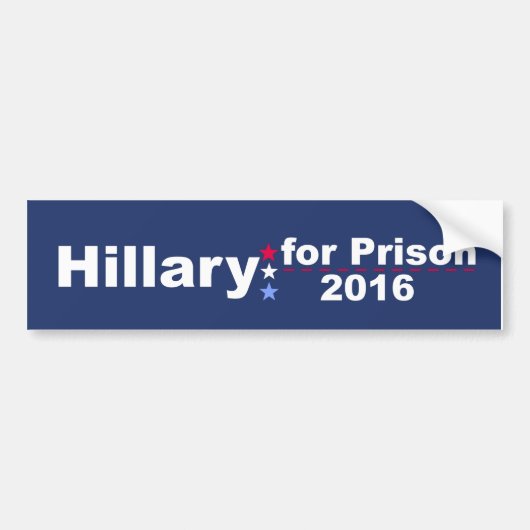 Hillary for Prison 2016 Bumpersticker (Voorkant)