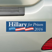 Hillary For Prison 2016 Campaign Bumpersticker (Op auto)
