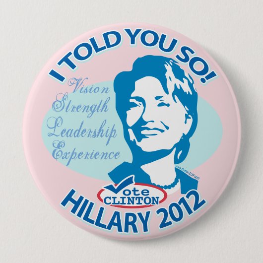 Hillary heeft je zo verteld in 2012 ronde button 4,0 cm (Voorkant)