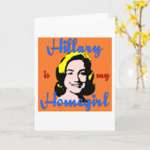 Hillary is mijn homegirl kaart (Gele Bloem)