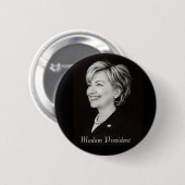 Hillary Mevrouw President Button (Voorkant /achterkant)