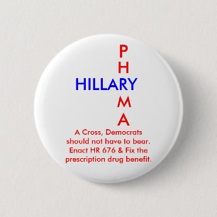 HILLARY, Phrma: Een Cross Democraten moet niet bee Ronde Button 5,7 Cm