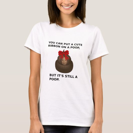 Hillary Poop T-shirt (Voorkant)