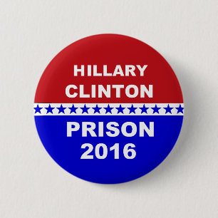 Hillary Prison 2016 populaire anti-Hillary-knop Ronde Button 5,7 Cm