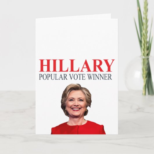 Hillary, winnaar van de populaire stemming! kaart (Voorkant)