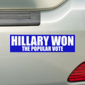Hillary Won Bumpersticker (Op auto)