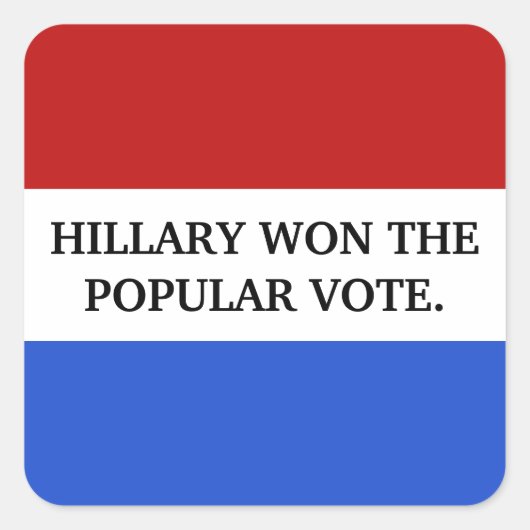 Hillary won het referendum vierkante sticker (Voorkant)