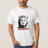 Hillucifer - Hillary is Lucifer - Anti-Hillary -.p T-shirt (Voorkant)