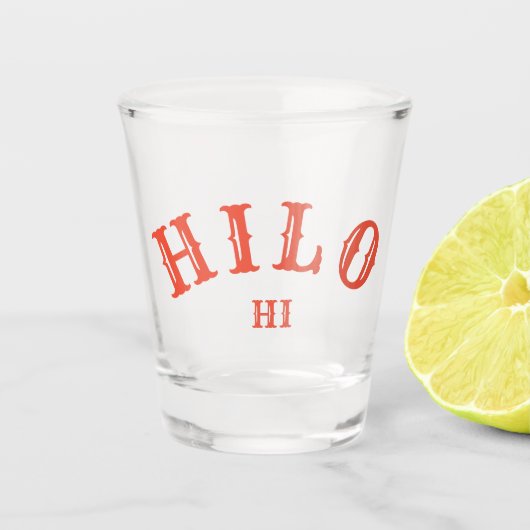 Hilo, Hawaii Shot Glass Shot Glas (Voorkant)