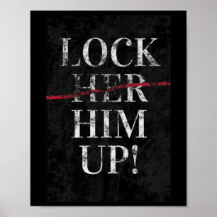 Him Up Anti Trump Grappige Mike Flynn Pro Hillary Poster