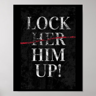 Him Up Anti Trump Grappige Mike Flynn Pro Hillary Poster