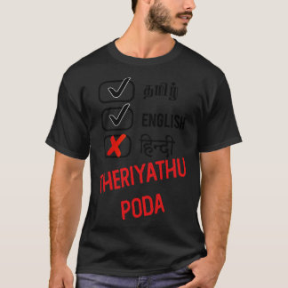 Hindi Theriyadhu Poda T-shirt