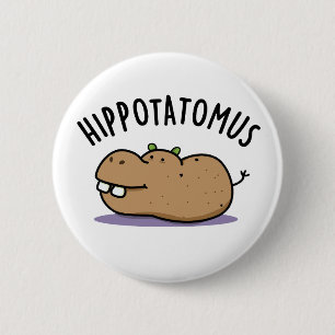 Hip-aardappel-mus Funny Hippo Pun Ronde Button 5,7 Cm